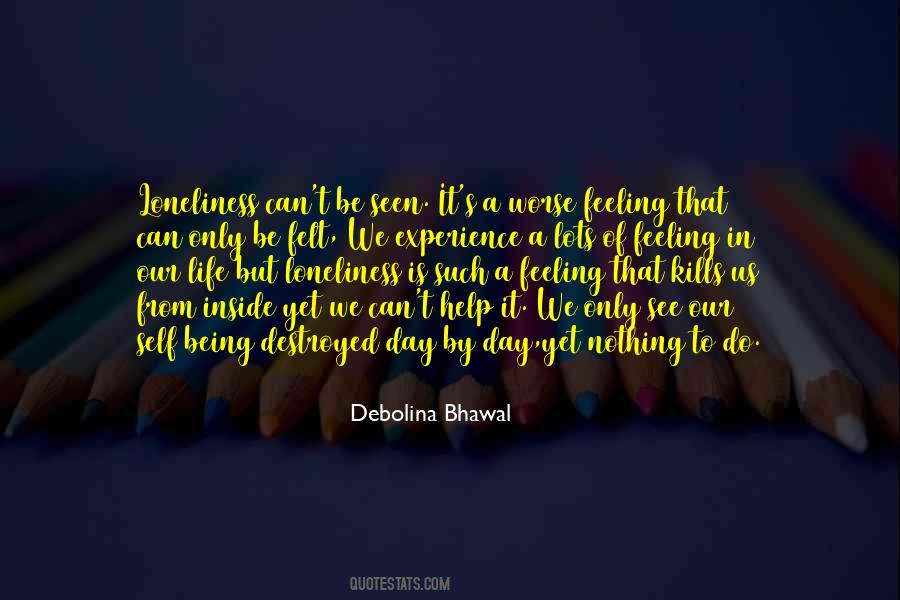 Loneliness Of Life Quotes #46046