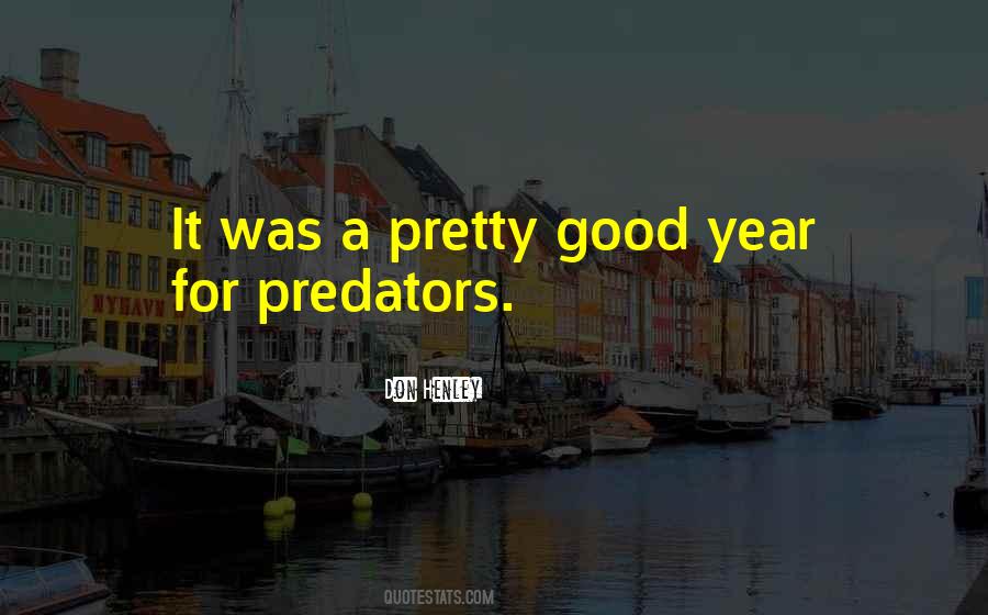 Quotes About Predators #217406