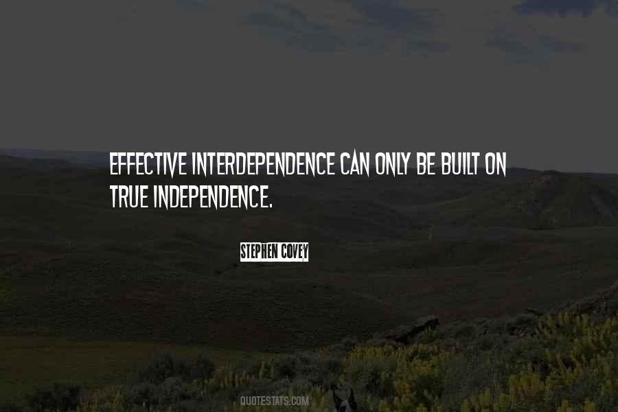 Quotes About True Independence #1539394