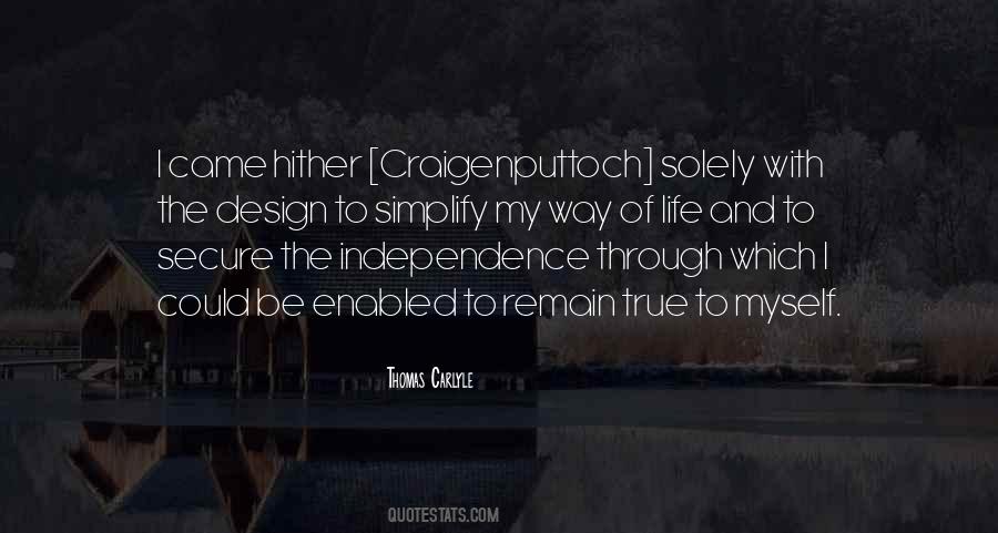 Quotes About True Independence #244844