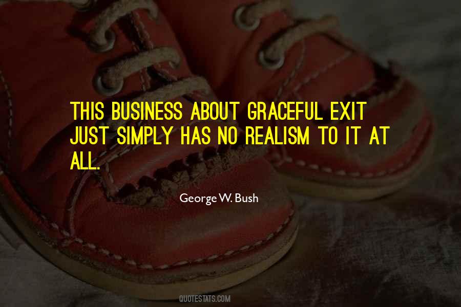 Quotes About Graceful Exit #526678