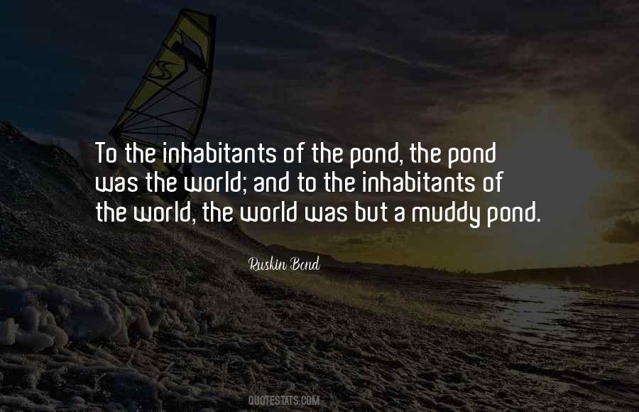 Quotes About Muddy #1287886