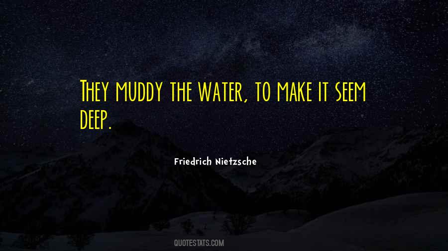 Quotes About Muddy #1643995