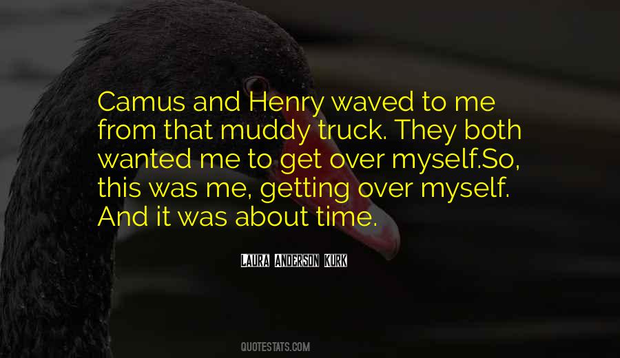 Quotes About Muddy #1819559