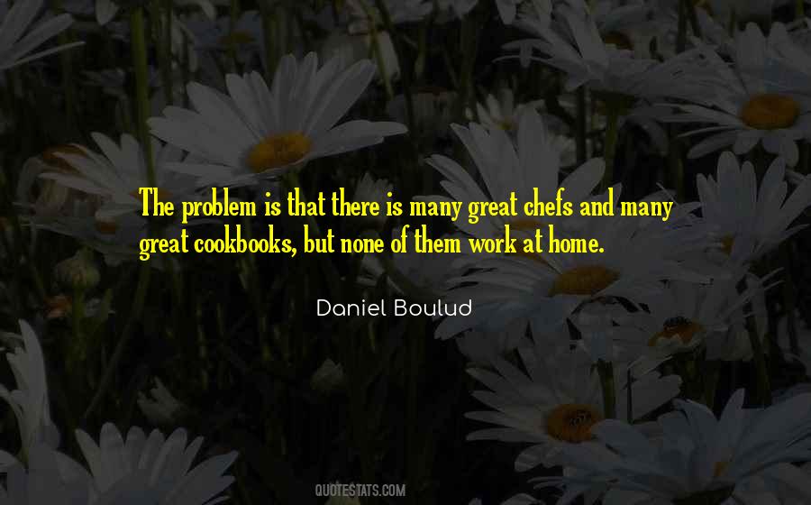 Quotes About Work At Home #1627184