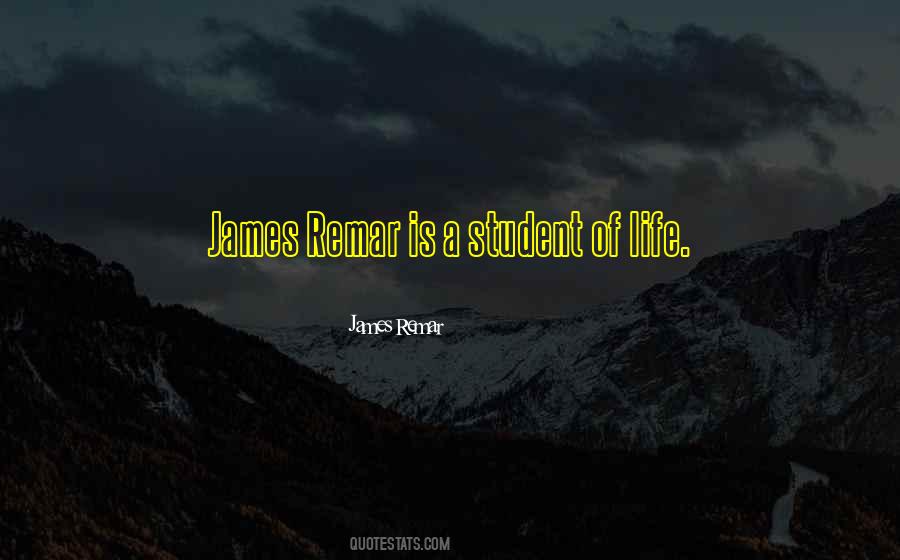 Student Of Life Quotes #1598711