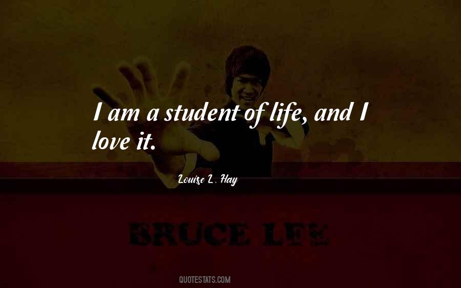 Student Of Life Quotes #451784