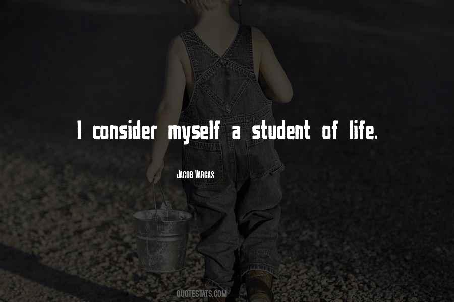 Student Of Life Quotes #683312