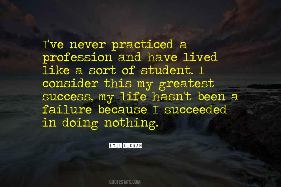 Student Of Life Quotes #9073