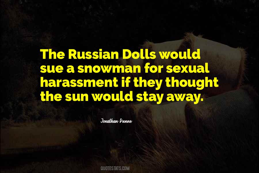 Quotes About Russian Dolls #1263899