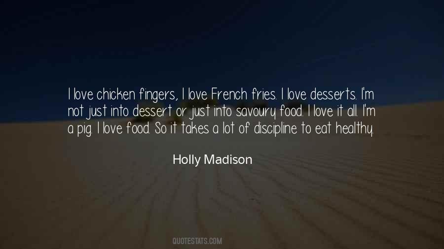 I Love Food Quotes #1038660