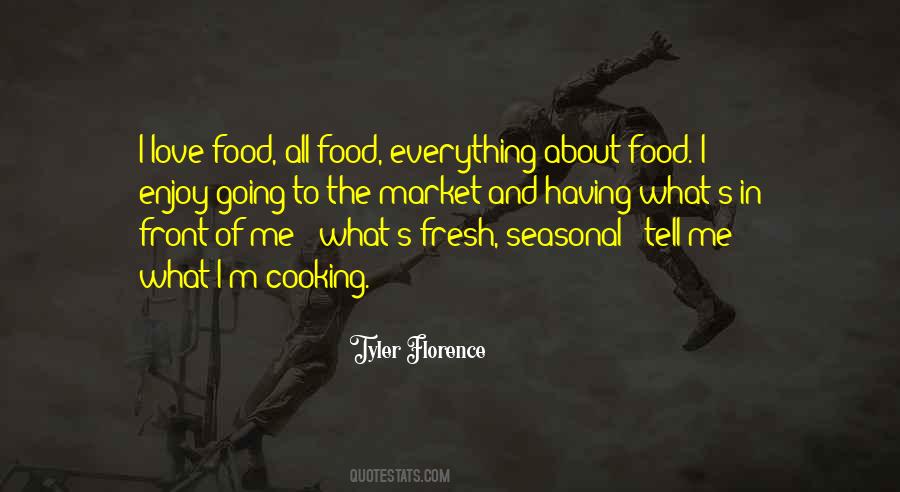 I Love Food Quotes #1750221