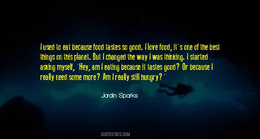 I Love Food Quotes #519231