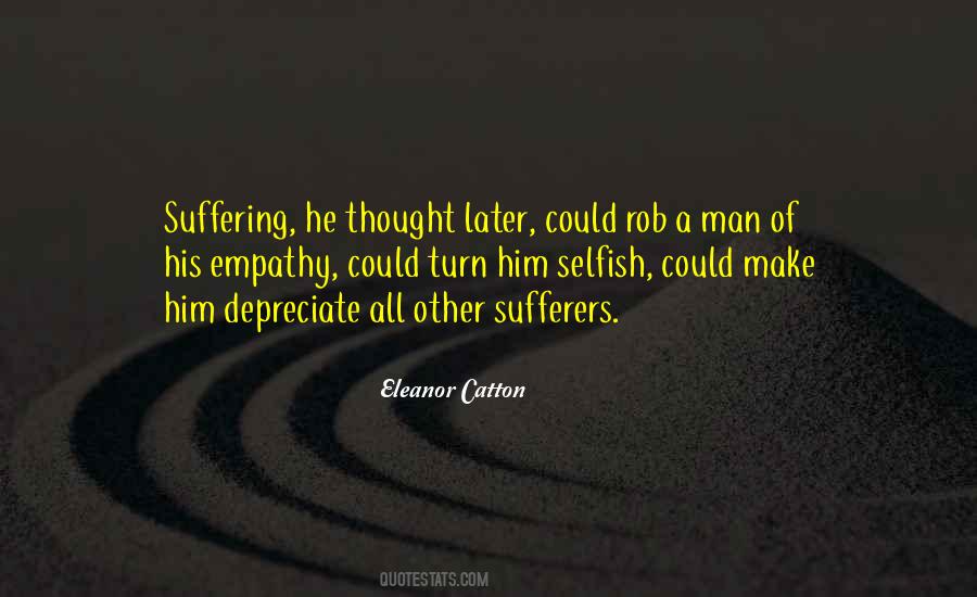 Quotes About Sufferers #1723280