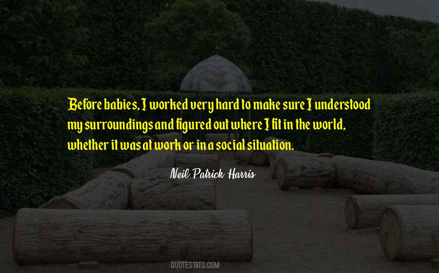 Understood The Situation Quotes #50984