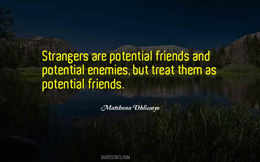 Quotes About Strangers And Friends #1162603