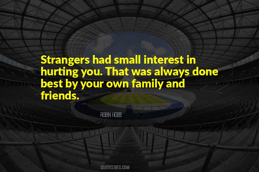 Quotes About Strangers And Friends #121095