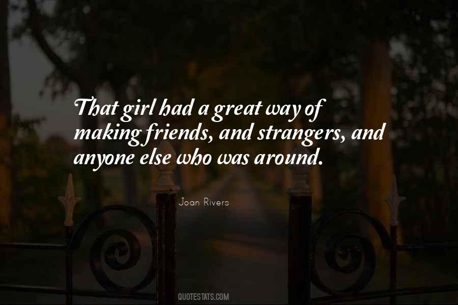 Quotes About Strangers And Friends #1363088