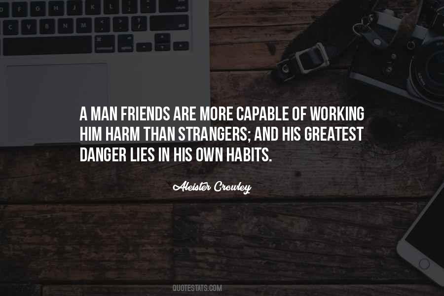 Quotes About Strangers And Friends #1391396