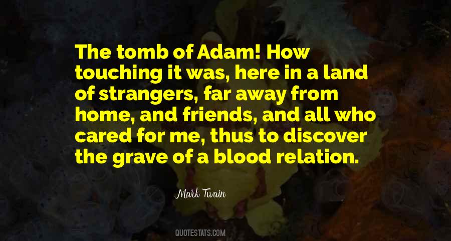 Quotes About Strangers And Friends #1437273