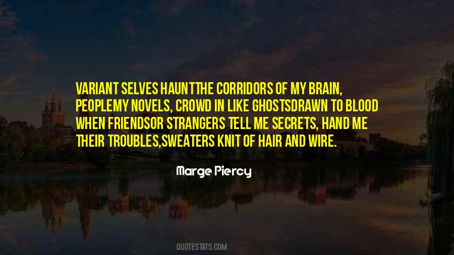 Quotes About Strangers And Friends #1858775