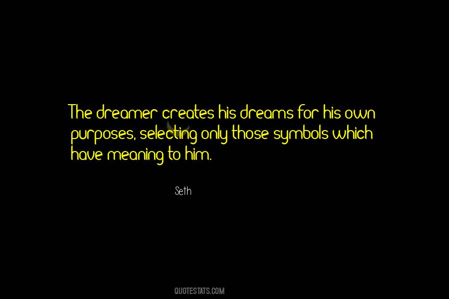 Quotes About Dreams #1861051