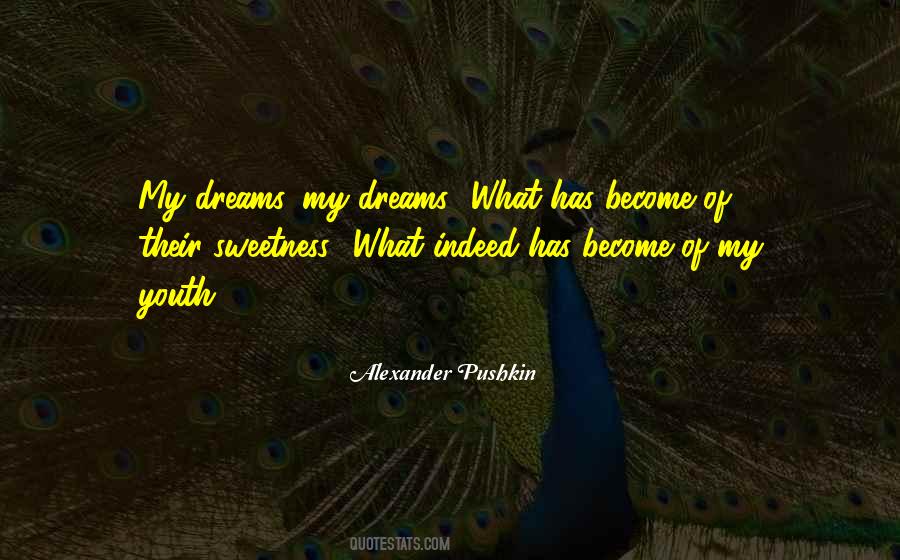 Quotes About Dreams #1868217