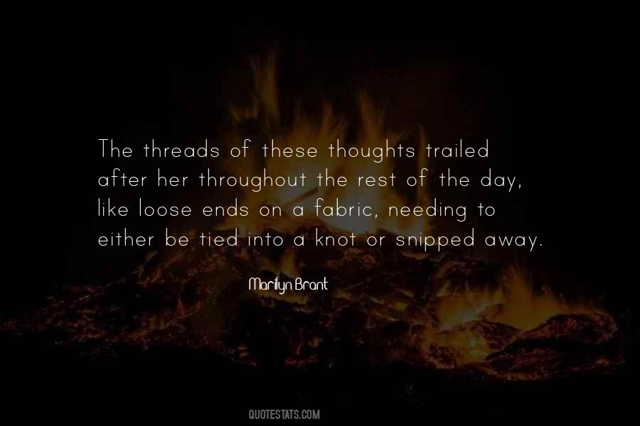 Loose Threads Quotes #1117416