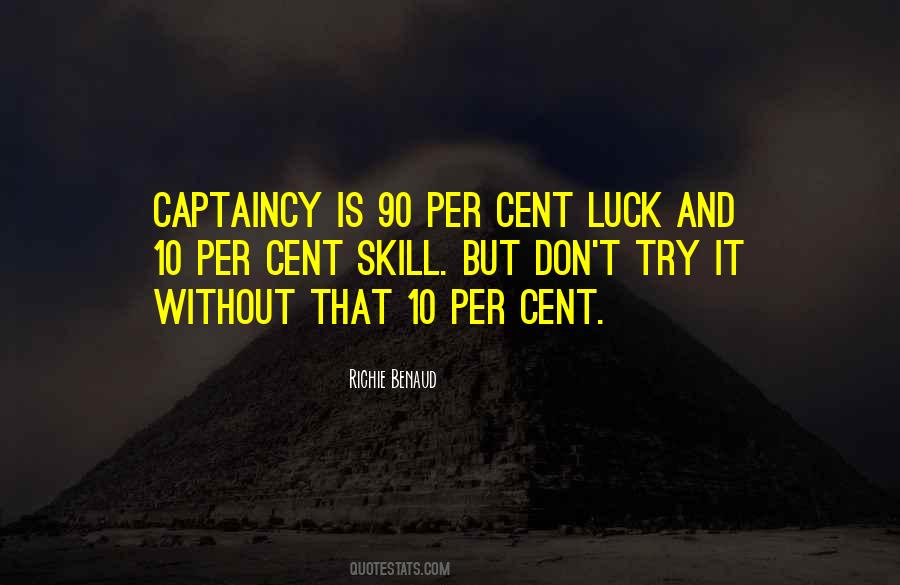 Quotes About Captaincy #631512