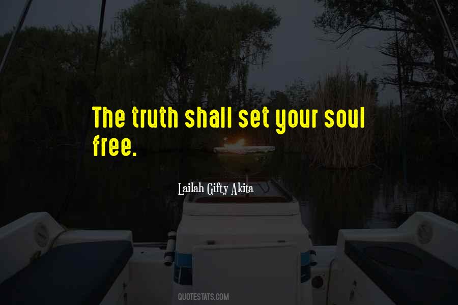 Free Your Soul Quotes #585601