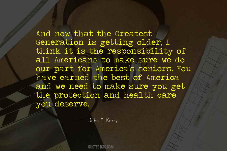 Quotes About Getting What You Deserve #1555062