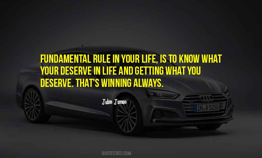 Quotes About Getting What You Deserve #870254