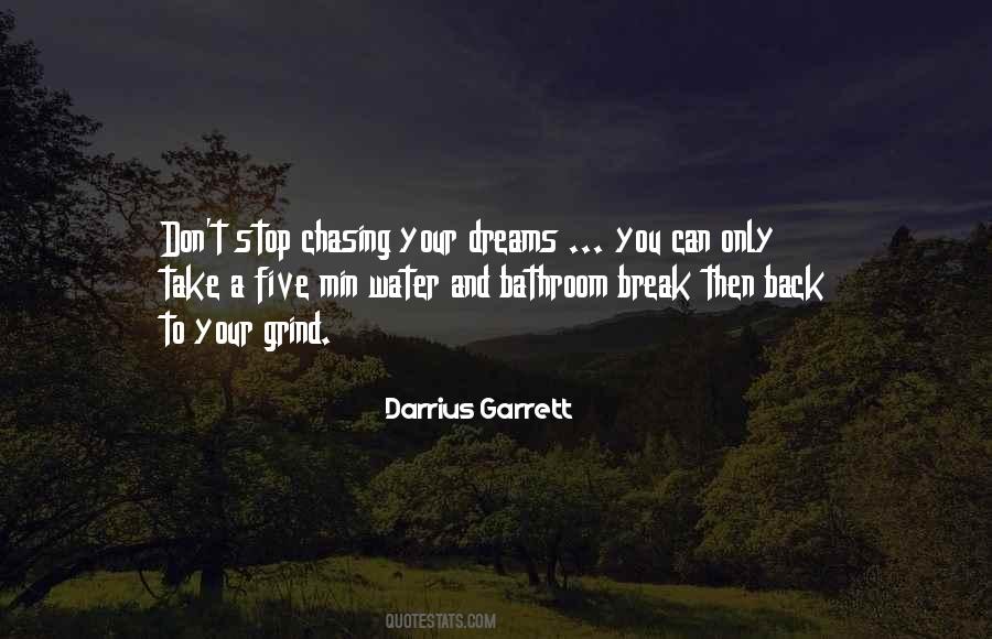 Quotes About Chasing My Dreams #105364