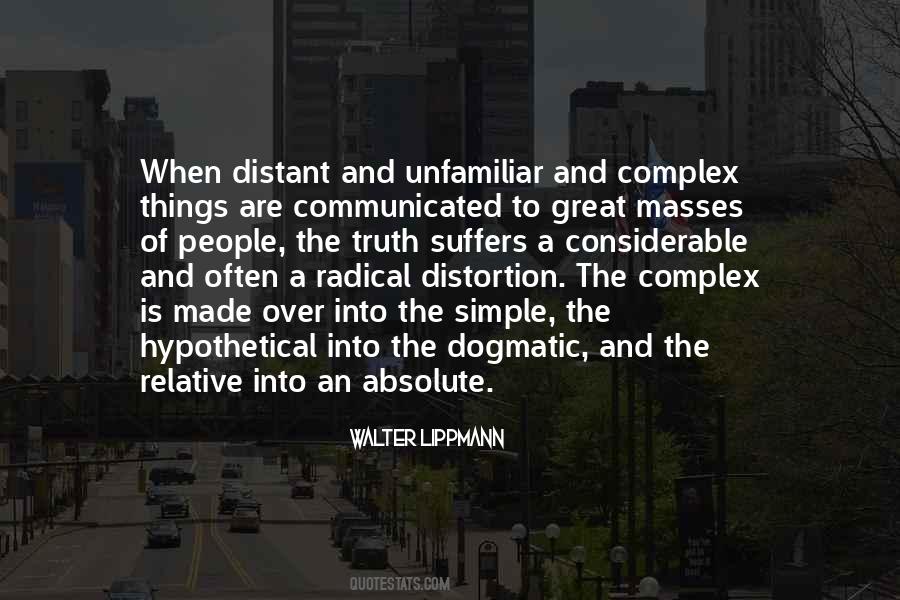 Distortion Truth Quotes #990246