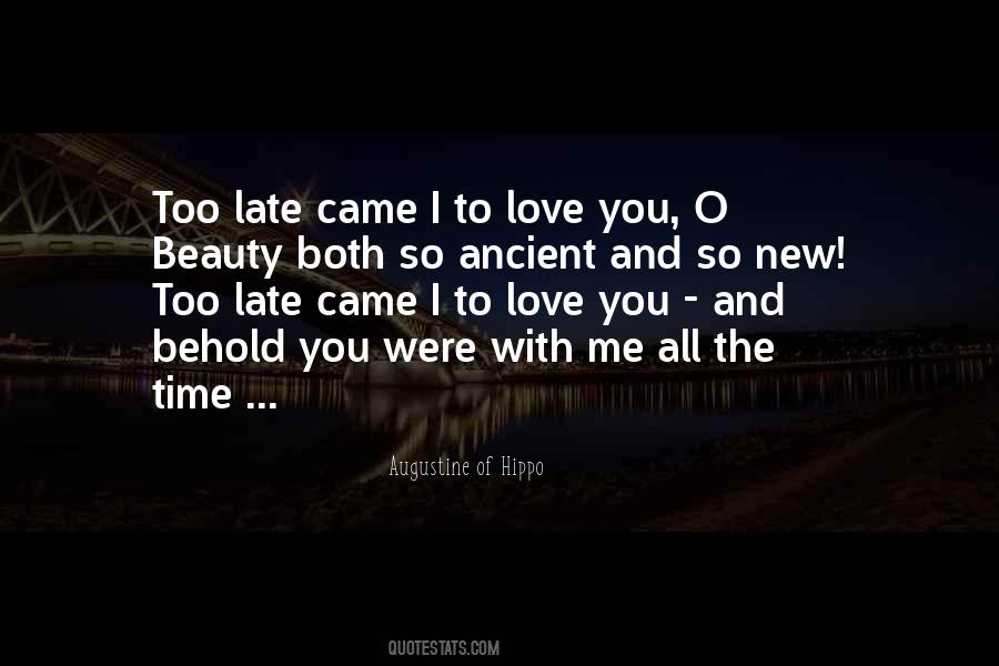 Quotes About Too Late Love #1236341