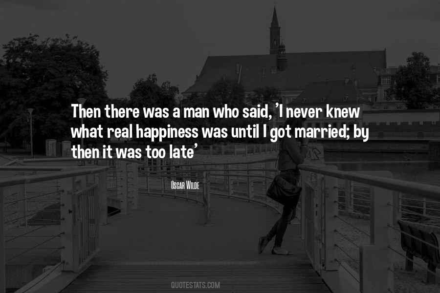 Quotes About Too Late Love #916681