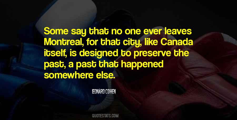 Quotes About Montreal #1224801