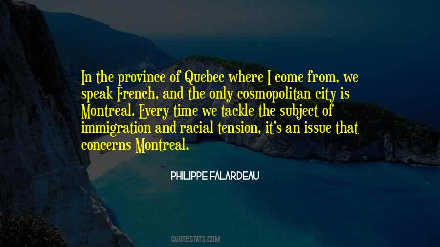 Quotes About Montreal #572195