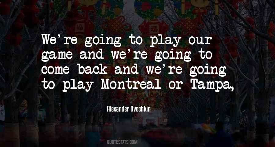 Quotes About Montreal #584430