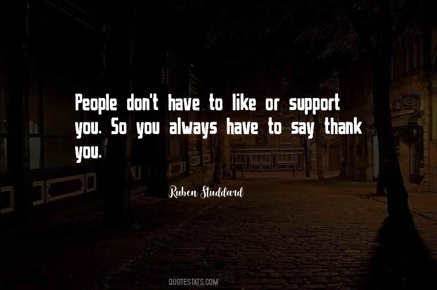 Quotes About Say Thank You #1047959