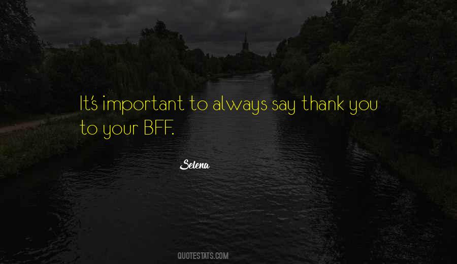 Quotes About Say Thank You #1537012