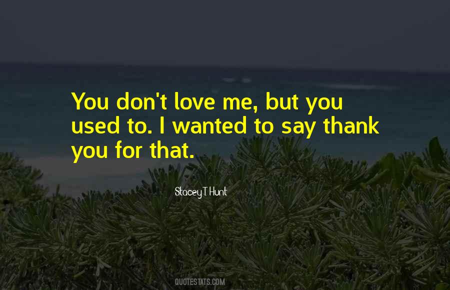 Quotes About Say Thank You #1872834