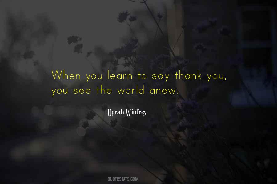 Quotes About Say Thank You #1878922