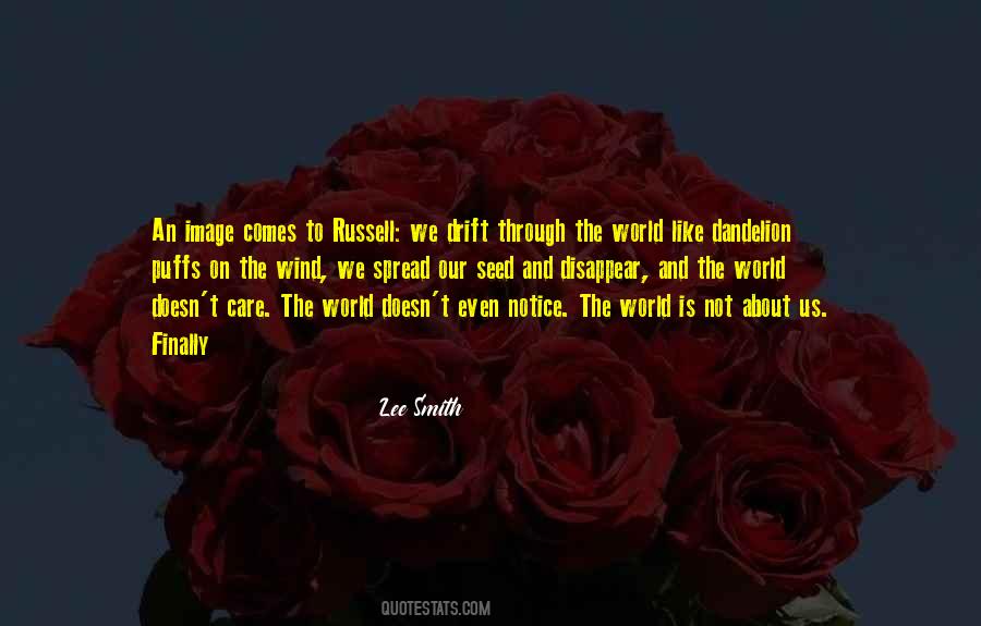 Dandelion Puffs Quotes #1034584