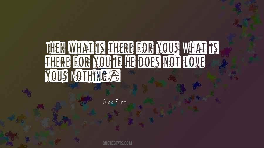 Quotes About What Love Does #170102