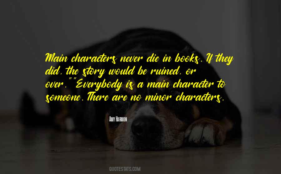 Quotes About Characters In Books #628533