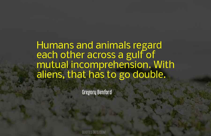 Quotes About Humans And Animals #1645722