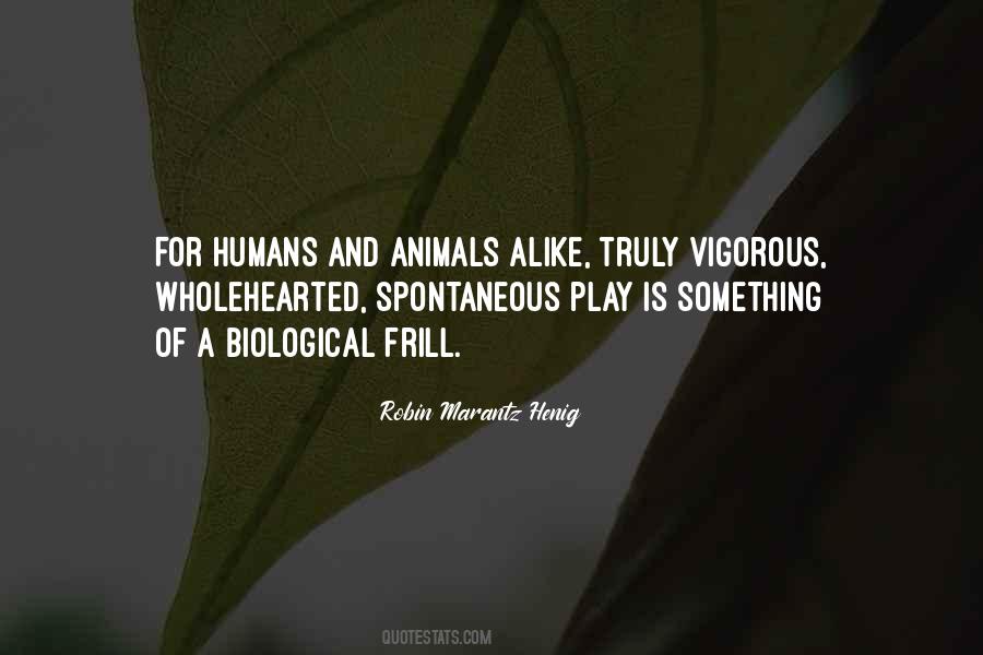 Quotes About Humans And Animals #455835