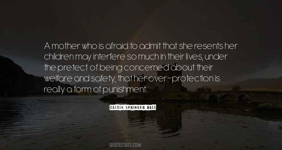 Quotes About Over Protection #1767623