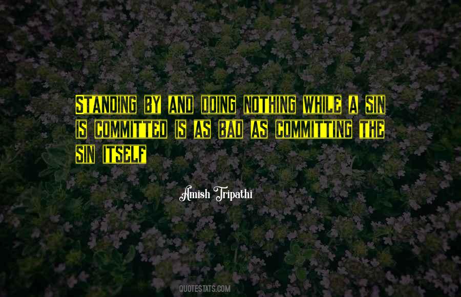 Quotes About Standing By #1616157